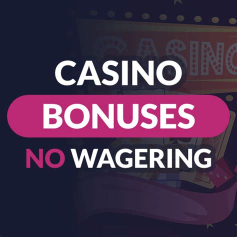 Best No Wagering Casinos for 2024 ― No Wager Bonus Offers, .